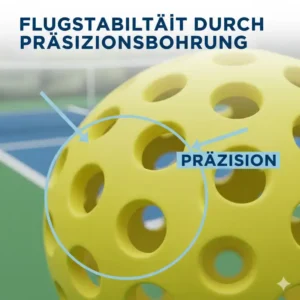 Die präzise Bohrung sorgt bei diesen Pickleball Bälle konstante Flugbahn und Stabilität.